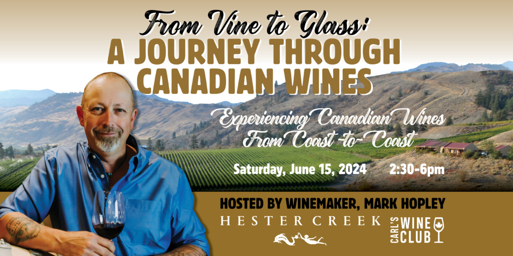 Banner ad for Pan Canadian Wine Tasting featuring Winemaker, Mark Hopley, and a background image of the Hester Creek vineyard